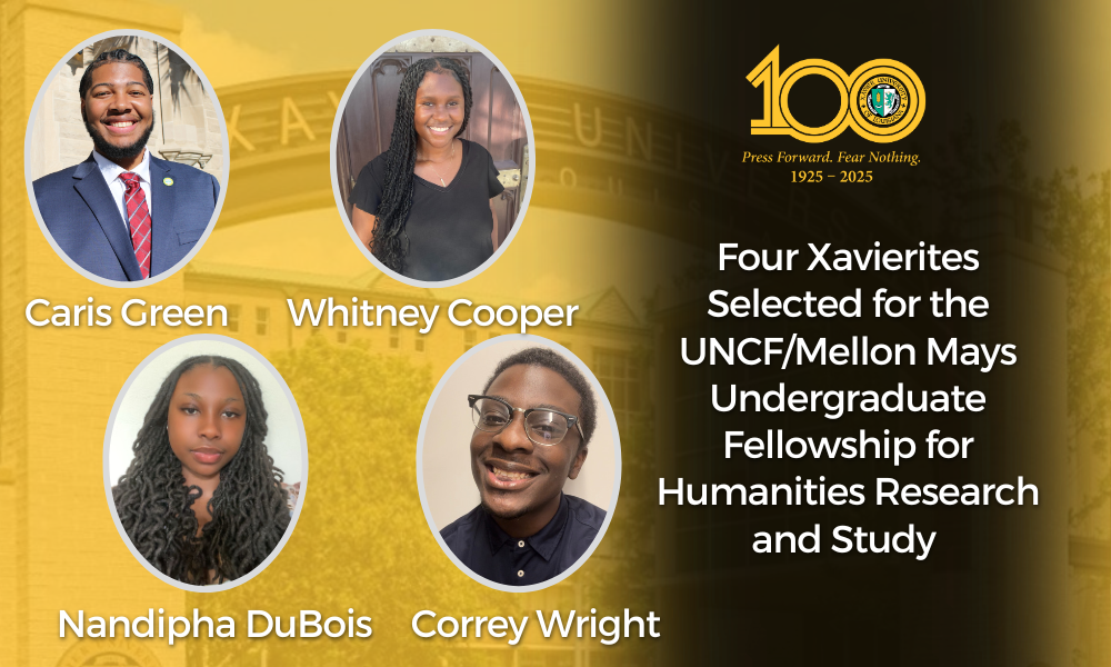  Four Xavierites Selected for the UNCF Mellon Mays Undergraduate Fellowship
