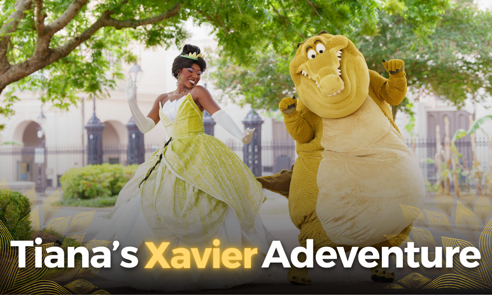 Tiana's Xavier Adventure